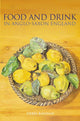 Book cover of: Food and Drink in Anglo-Saxon England. By: Debby Banham