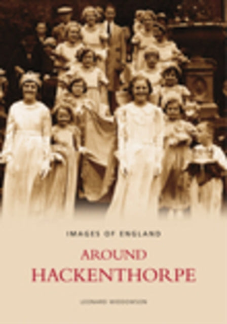 Book cover of: Around Hackenthorpe. By: Leonard Widdowson