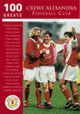 Book cover of: Crewe Alexandra Football Club: 100 Greats. By: Harold Finch