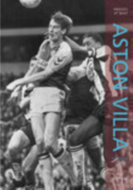 Book cover of: Aston Villa FC. By: Tony Matthews