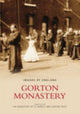 Book cover of: Gorton Monastery