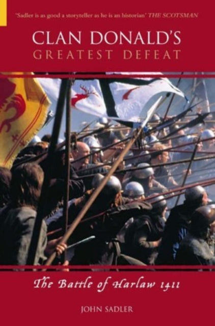 Book cover of: Clan Donald's Greatest Defeat. By: John Sadler