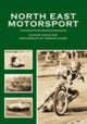 Book cover of: North East Motor Sport. By: Richard Nicholson