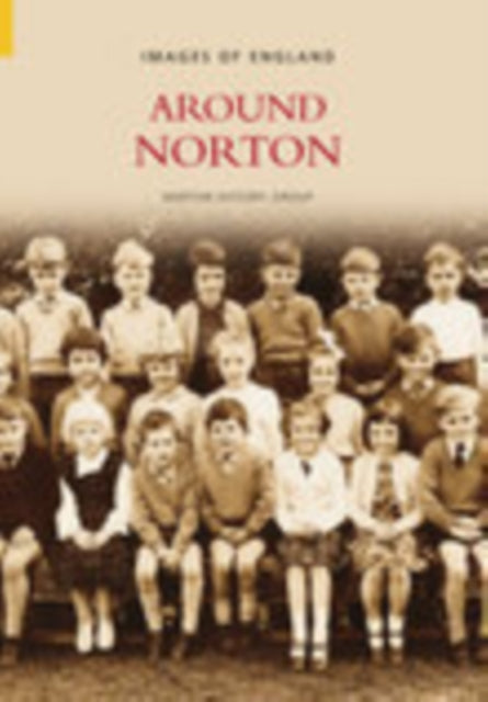 Book cover of: Around Norton. By: Norton History Group Staff