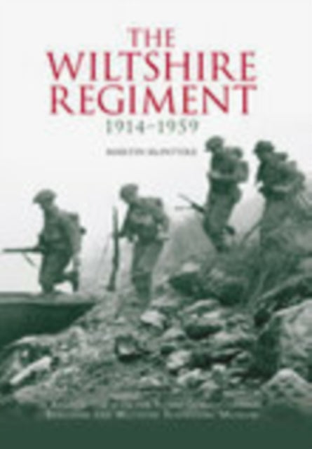 Book cover of: Wiltshire Regiment 1914-1959. By: Martin McIntyre