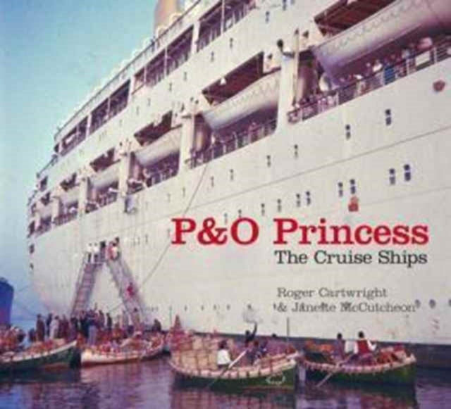 Book cover of: P&O Princess. By: Roger Cartwright