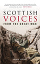 Book cover of: Scottish Voices From the Great War. By: Derek Young