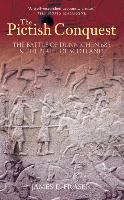 Book cover of: Pictish Conquest. By: James E. Fraser