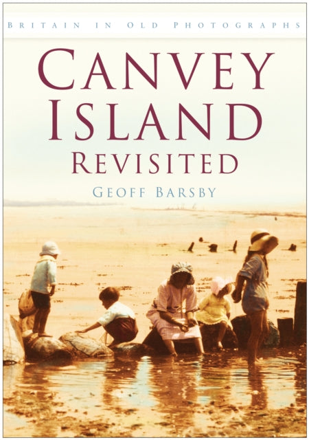 Book cover of: Canvey Island Revisited. By: Geoff Barsby