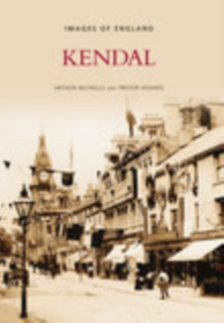 Book cover of: Kendal. By: Arthur R. Nicholls