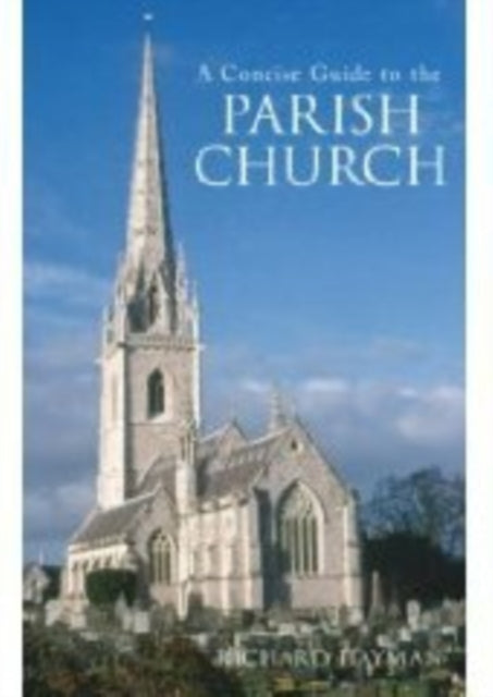 Book cover of: Concise Guide to the Parish Church. By: Richard Hayman