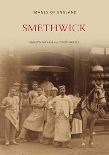 Book cover of: Smethwick. By: Andrew Maxam