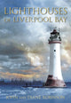 Book cover of: Lighthouses of Liverpool Bay