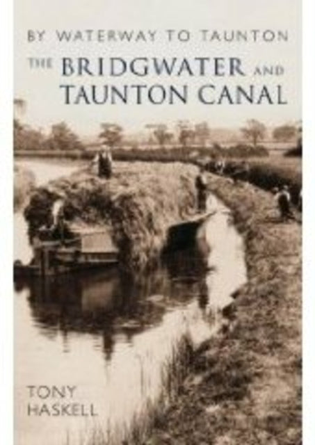 Book cover of: Bridgwater and Taunton Canal