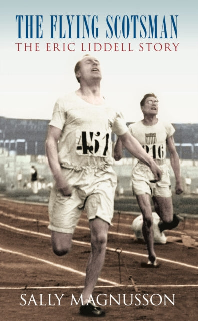 Flying Scotsman: The Eric Liddell Story