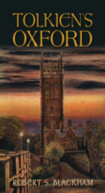 Book cover of: Tolkien's Oxford. By: Robert Blackman
