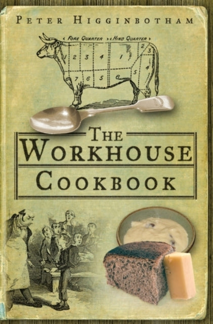 Book cover of: Workhouse Cookbook
