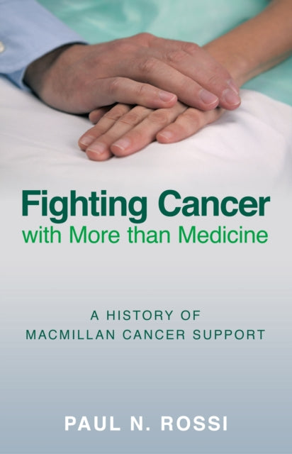Book cover of: Fighting Cancer with More than Medicine