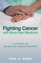 Book cover of: Fighting Cancer with More than Medicine