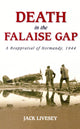 Book cover of: Death in the Falaise Gap. By: Jack Livesey