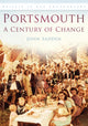 Book cover of: Portsmouth: A Century of Change. By: John Sadden