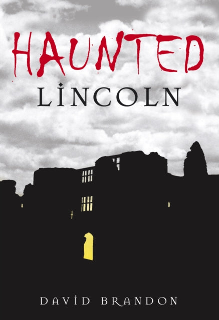 Book cover of: Haunted Lincoln