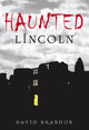 Book cover of: Haunted Lincoln