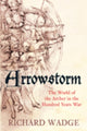 Book cover of: Arrowstorm. By: Richard Wadge