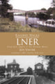 Book cover of: Railway Walks: LNER. By: Jeff Vinter