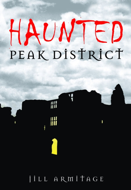 Book cover of: Haunted Peak District