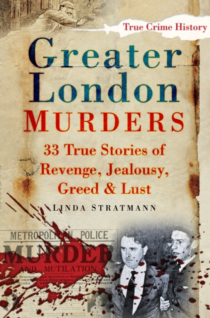 Book cover of: Greater London Murders