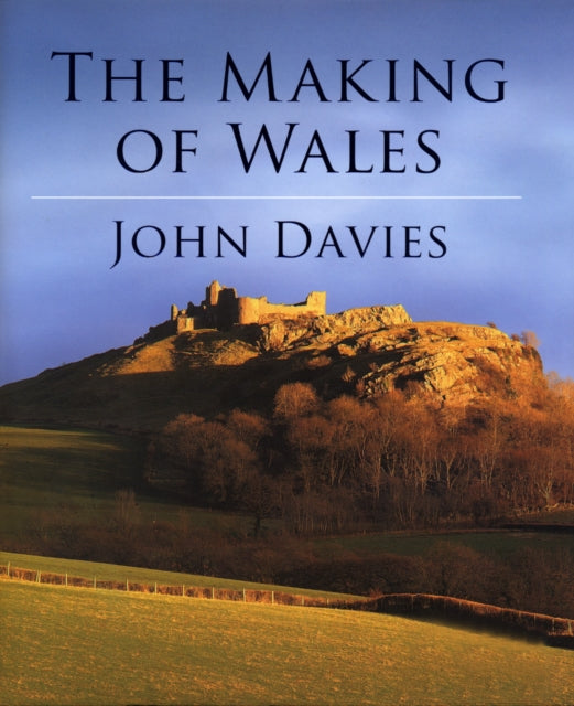 Book cover of: Making of Wales. By: John Davies