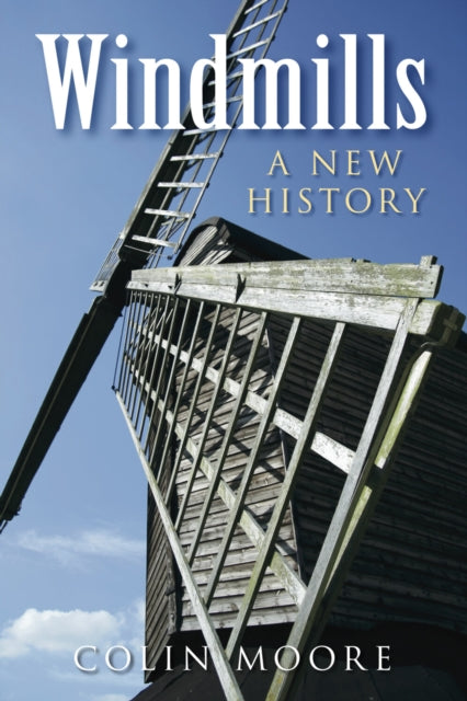 Book cover of: Windmills. By: Colin Moore