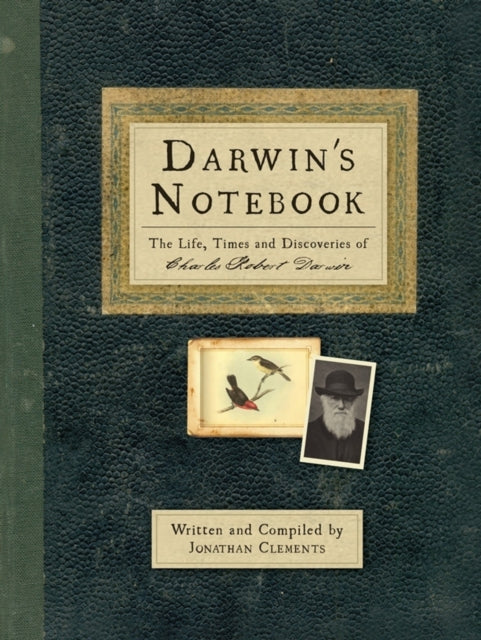 Book cover of: Darwin's Notebook. By: Jonathan Clements