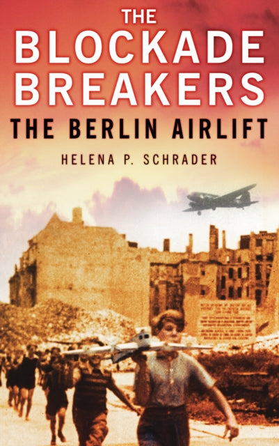 Book cover of: Blockade Breakers. By: Helena Schrader