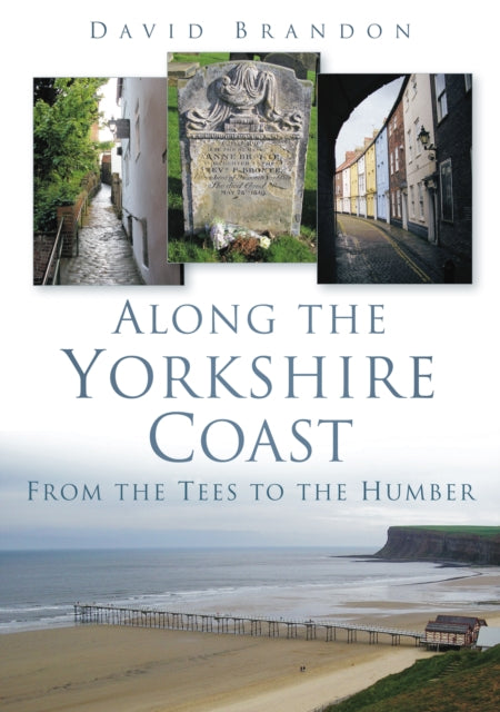 Book cover of: Along the Yorkshire Coast. By: David Brandon