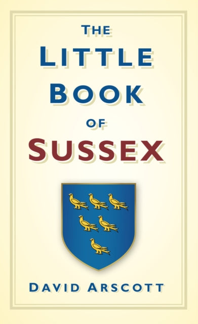 Book cover of: Little Book of Sussex