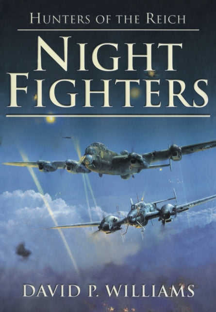 Book cover of: Night Fighters. By: David P. Williams