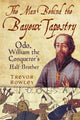 Book cover of: Man Behind the Bayeux Tapestry