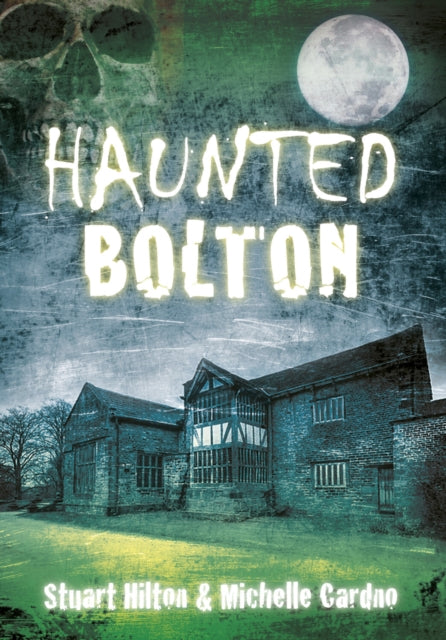Book cover of: Haunted Bolton