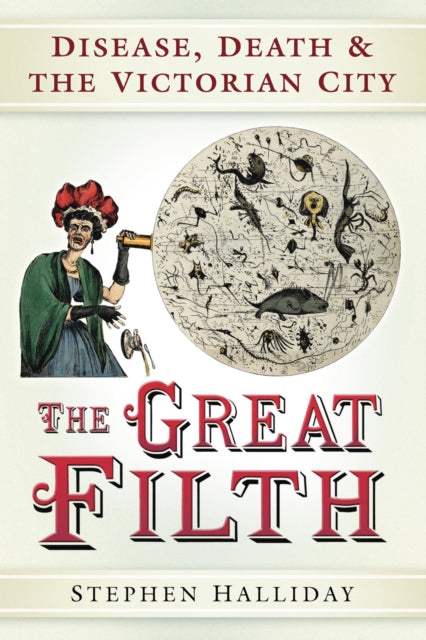 Book cover of: Great Filth. By: Halliday