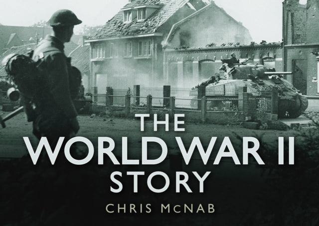 Book cover of: World War II Story. By: Chris McNab
