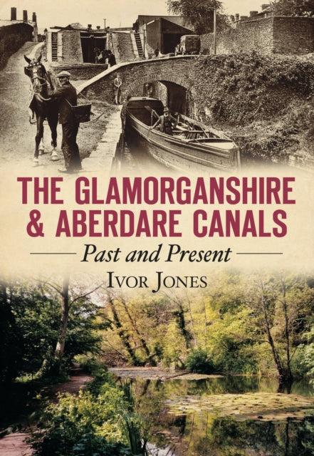 Book cover of: Glamorganshire and Aberdare Canals. By: Ivor Jones