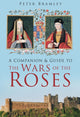 Book cover of: Companion and Guide to the Wars of the Roses. By: Peter Bramley