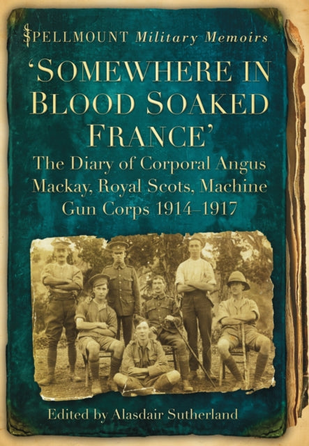 Book cover of: 'Somewhere in Blood Soaked France'