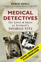 Book cover of: Medical Detectives. By: Robin Odell