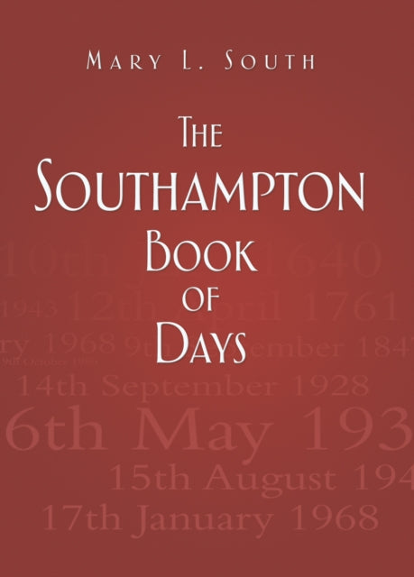 Book cover of: Southampton Book of Days. By: Mary South
