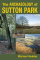 Book cover of: Archaeology of Sutton Park