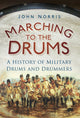 Book cover of: Marching to the Drums. By: Norris, John