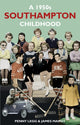 Book cover of: 1950s Southampton Childhood